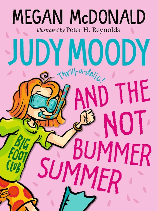 Title details for Judy Moody and the NOT Bummer Summer by Megan McDonald - Available